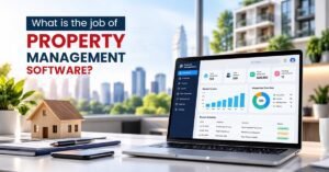 What Is Property Management Software
